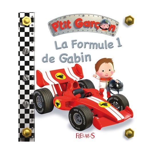 P'tit Garçon La Formule 1 de Gabin  de Fleurus