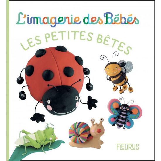 L'imagerie des Bébés Les petites bêtes   de Fleurus