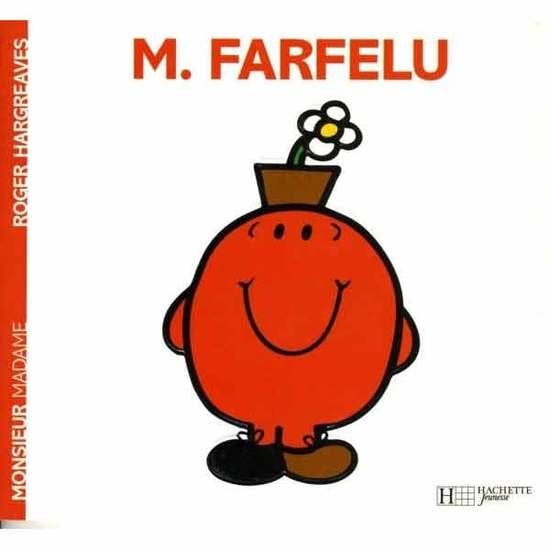 Monsieur-Madame - les Monsieurs Monsieur Farfelu  de Hachette Jeunesse