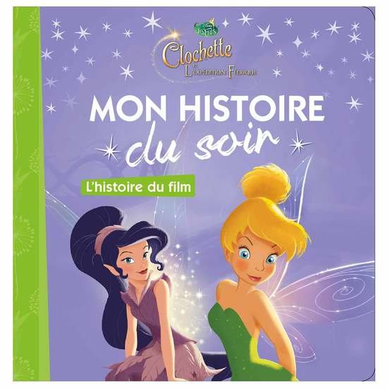Histoire du soir Clochette et l'expédition féérique  de Hachette Jeunesse Disney