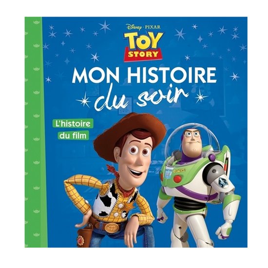 Histoire du soir Toy Story 1  de Hachette Jeunesse Disney