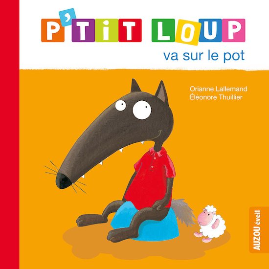 P'tit Loup va sur le pot Orange  de AUZOU