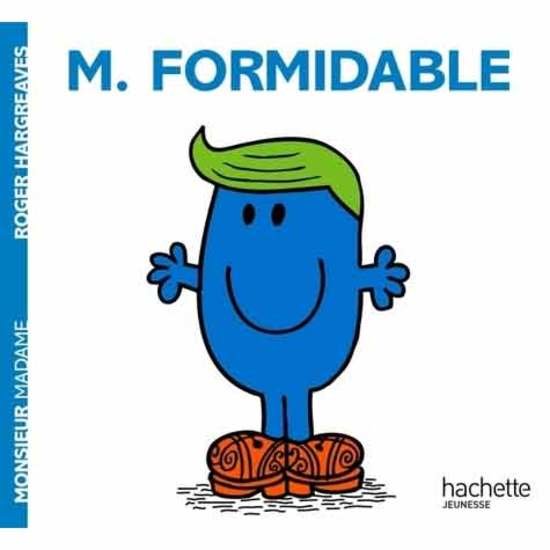 Monsieur-Madame - les Monsieurs Monsieur Formidable  de Hachette Jeunesse