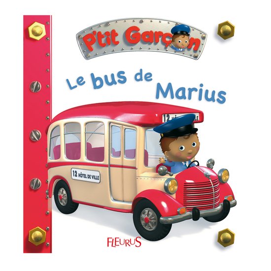 P'tit Garçon Le bus de Marius  de Fleurus