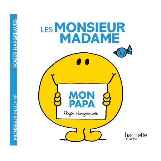 Les Monsieur-Madame Mon papa  de Hachette Jeunesse