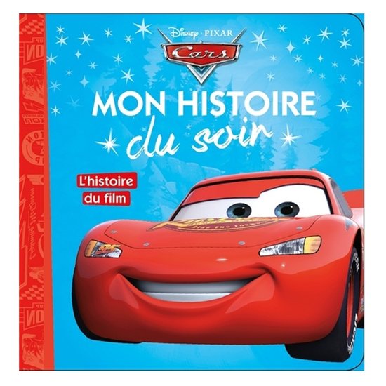 Histoire du soir Cars 1  de Hachette Jeunesse Disney