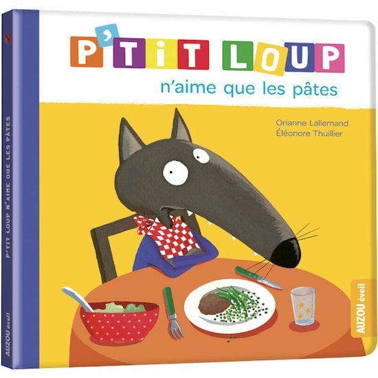 P'tit Loup n'aime que les pâtes Orange  de AUZOU