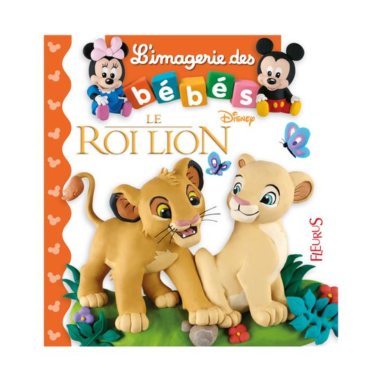 L'imagerie des bébés Disney  Le Roi Lion  de Fleurus