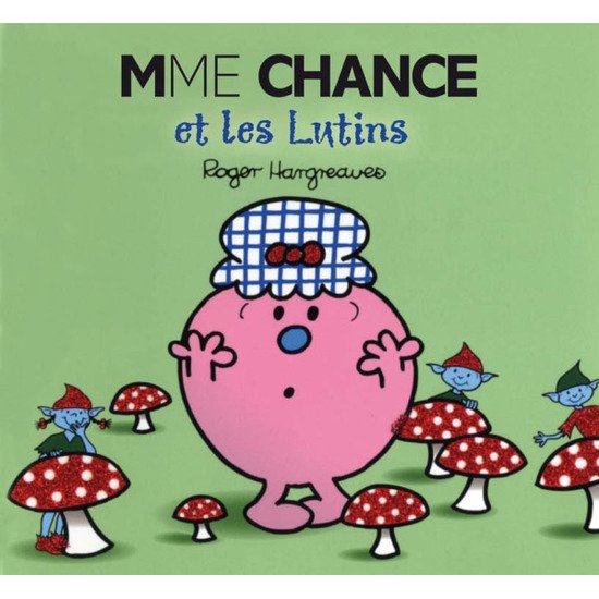 Madame chance et les lutins