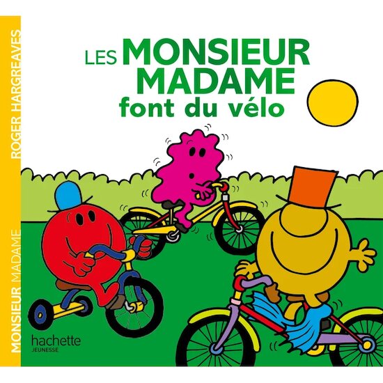 Les Monsieur-Madame Font du vélo  de Hachette Jeunesse