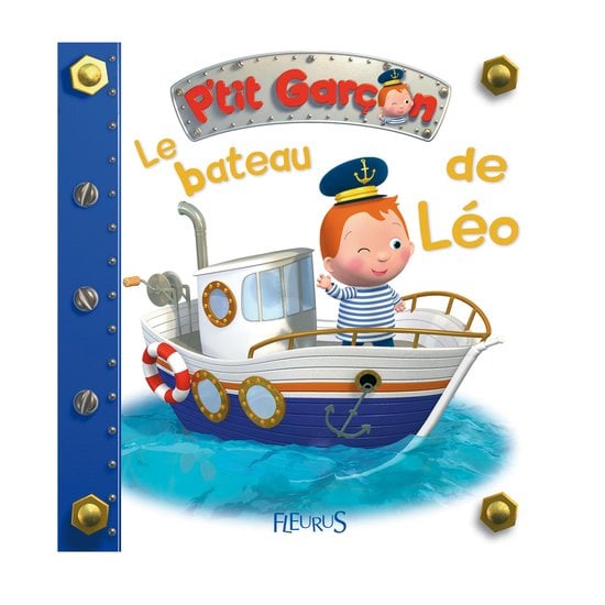 P'tit Garçon Le bateau de Léo  de Fleurus