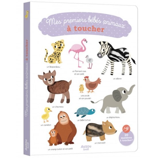 Mes premiers bébés animaux à toucher de AUZOU, Livres d'éveil : Aubert