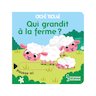 Qui grandit à la ferme ?