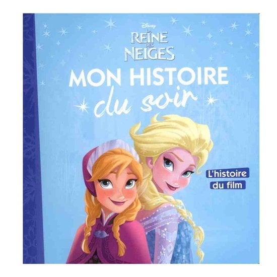 Histoire du soir La Reine des Neiges  de Hachette Jeunesse Disney