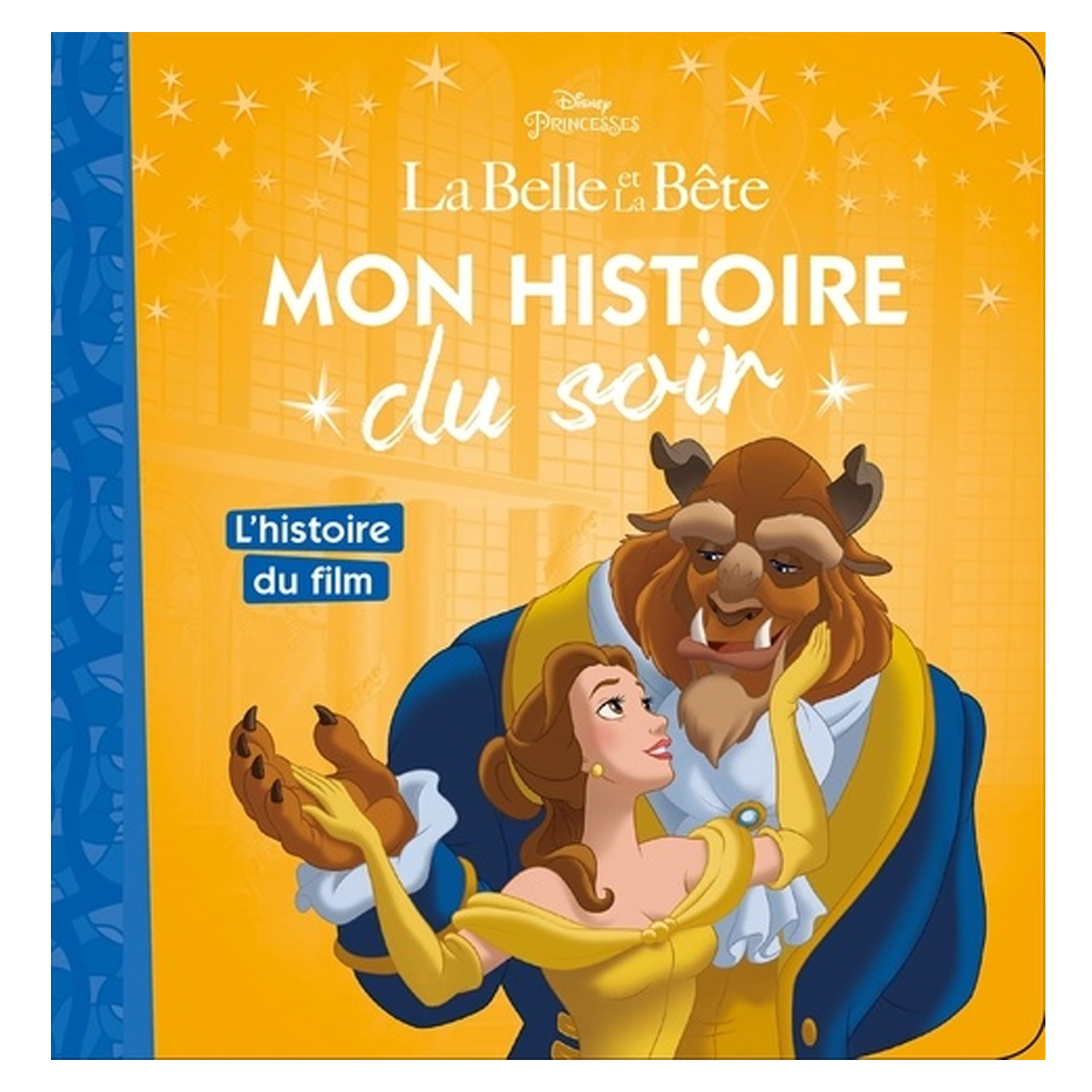 Histoire Du Soir La Belle Et La Bete De Hachette Jeunesse Disney Livres Aubert Histoire Du Soir La Belle Et La Bete De Hachette Jeunesse Disney Livres Aubert