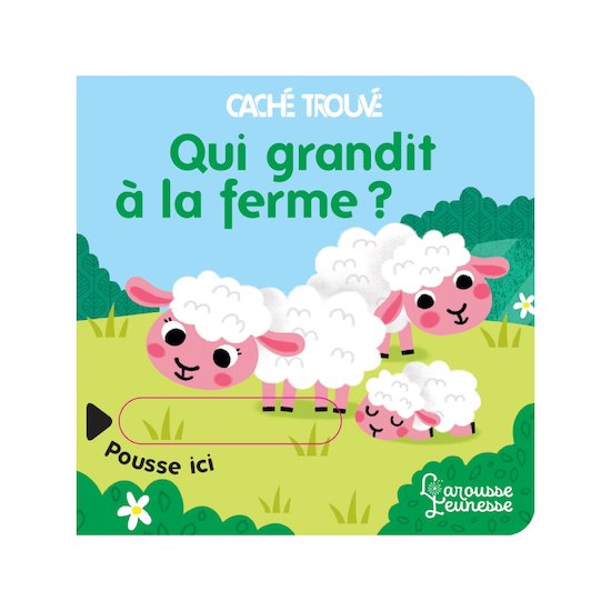 Qui grandit à la ferme ?   de Larousse