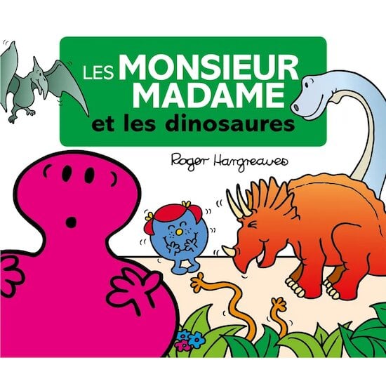 Les Monsieur-Madame Les dinosaures  de Hachette Jeunesse