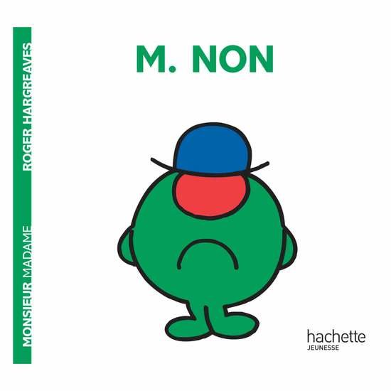 Monsieur-Madame - les Monsieurs Monsieur Non  de Hachette Jeunesse