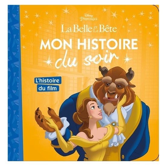 Histoire du soir La Belle et la Bête  de Hachette Jeunesse Disney