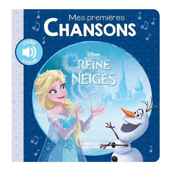 Premières chansons Reine des Neiges  de Hachette Jeunesse Disney