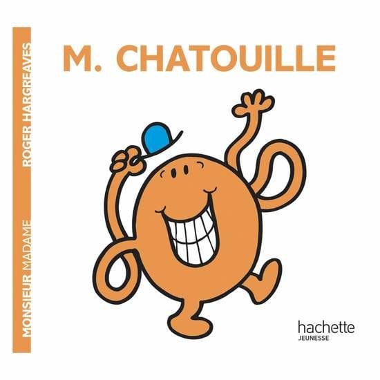 Monsieur-Madame - les Monsieurs Monsieur Chatouille  de Hachette Jeunesse