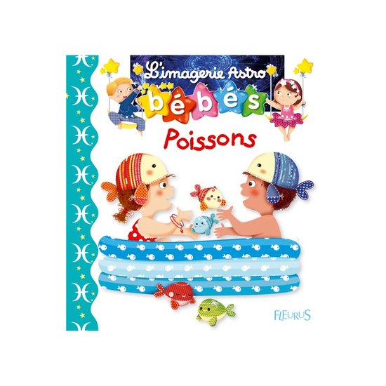 L Imagerie Astro Bebes Poisson De Fleurus Fleurus Aubert