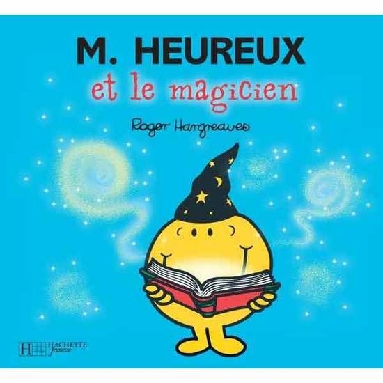 Monsieur-Madame - les Monsieurs Monsieur Heureux et le magicien  de Hachette Jeunesse