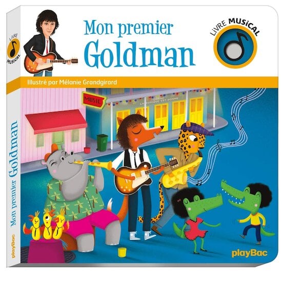 Livre musical Mon premier Goldman   de PlayBac
