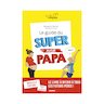 Famille Complice Le guide du futur Papa